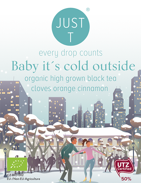 JUST T Baby it's Cold Outside